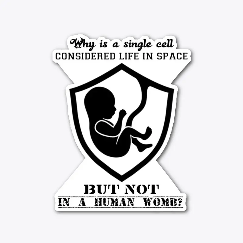 Pro Life Shield